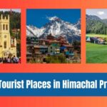 Top 10 Tourist Places in Himachal Pradesh